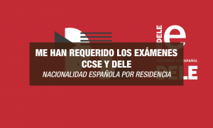 Nacionalidad Española por Residencia, me han requerido los exámenes CCSE y el DELE, Abogacía Española, abogada, abogada de extranjeria, Abogada de Inmigración, ABOGADA JOVEN, Abogado s, Abogados, Acta de Manifestaciones, arraigo, Arraigo Familiar, Arraigo Laboral, ARRAIGO SOCIAL, Consulado Móvil, consulta gratis, Consulta Gratis Online, Consulta Online Gratis, DELE, Entrada a España, entrada en españa, entrevista, espacio SCHENGEN, Estado actual de los expedientes de solicitud de nacionalidad española, Estado de expedientes, Estado de los Expedientes de Extranjería en Madrid (Abril 2019), Estado de los Expedientes de Extranjería en Madrid (Marzo 2019), Estados de los expedientes de nacionalidad española por residencia 2015-2016-2017-2018, Estancia, Estancia de Estudiante, Estancia por estudios, Estoy cursando el MIR, Estudiante, estudiantes, estudiantes en españa, Estudios, EXAMEN, Examen CCSE, examen de nacionalidad, Examen DELE, exámenes de nacionalidad, Fases de Nacionalidad Española presentada de manera telemática, INMIGRACIÓN, Inmigración Emigración, Inmigración Irregular., INMIGRANTES, inmigrantes irregulares, Machelín Díaz abogada, MANIFESTACIÓN, MARRUECOS, NACIONALDIAD, Nacionaldidad Española, nacionalidad, nacionalidad 2019, Nacionalidad Española, Nacionalidad Española por Residencia, nacionalidad por matrimonio, Nacionalidad por residencia, Nacionalidad por residencia Asilo, Nacionalidad por valor de simple presunción, obtener nacionalidad española, Oficinas de Información y Orientación para la Integración de la Población Inmigrante, PLAN INTENSIVO DE NACIONALIDAD, protección internacional, REAGRUPACIÓN, Reagrupación familiar, reconocimiento de estudios, recurso contencioso, recurso de reposición, refugiados, REFUGIO, Regimen Comunitario, Regimen General, registro, REGISTRO CIVIL, Registro pareja de hecho, Renovación, renovaciones y prorrogas de Estudios, República de Colombia, República Dominicana, requisitos de entrada a españa, Requisitos Para Visado De Reagrupación Familiar En Régimen Comunitario En Consulado General De España En Quito Ecuador, Requisitos para Visado De Reagrupación Familiar En Régimen Comunitario en Santa Cruz De La Sierra (Bolivia), Requsitos, Residencia, Residencia Comunitaria, Residencia de larga duración, residencia humanitaria, Residencia Larga duración UE, Residencia No Lucrativa, Residencia para búsqueda de empleo, residencia para busqueda de empleo en españa, Residencia para Búsqueda de Empleo en España. Preguntas y respuestas 2019, residencia reino unido, Residencia y Trabajo, RESIDIR, Residir y Trabajar, Resolución, Retorno voluntario, se pone al día con los Arraigos y se retrasa con los estudiantes., Situación Nacional de Empleo, Suspendí el examen DELE, Tarjeta Comunitaria, Tarjeta Comunitaria para venezolanos, tarjeta comunitaria permanente, Tarjeta de Familiar Comunitario, Tarjeta de Indentidad de Extranjero, Tarjeta de laraga duración, Tarjeta de Larga Duración, Tarjeta de Larga Duración UE, Tarjeta de Residencia, Tarjeta de residencia de familiar, tarjeta sanitaria, Tarjetas de Residencia, TIE, Tiempos, VISA, Visado, Visados