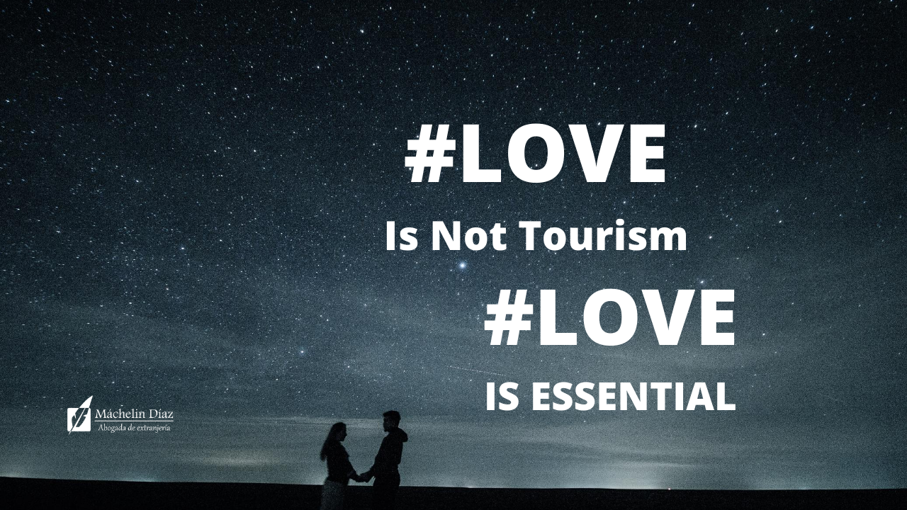 love is not tourism, love is essential, pareja de hecho, pareja no registrada, pareja estable no registrada, love is not tourism change.org, love is not tourism covid, pareja de hecho no registrada, pareja de hecho no registrada en madrid, tarjeta familiar comunitario pareja no registrada, pareja de hecho no registrada requisitos, abogado en madrid, abogados en madrid, despacho de abogados en madrid, abogados de extranjeria España, abogada de extranjeria