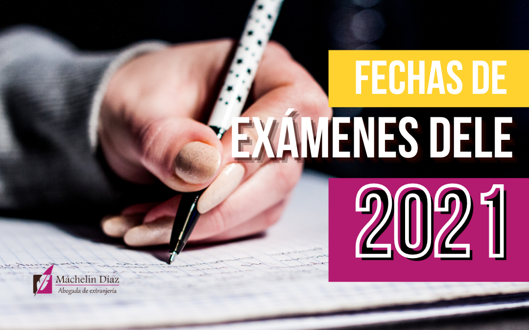 nuevas fechas dele, dele 2021, dele nacionalidad, examen dele españa, examen dele, Cancelación de los Exámenes CCSE y DELE de marzo, abril y mayo