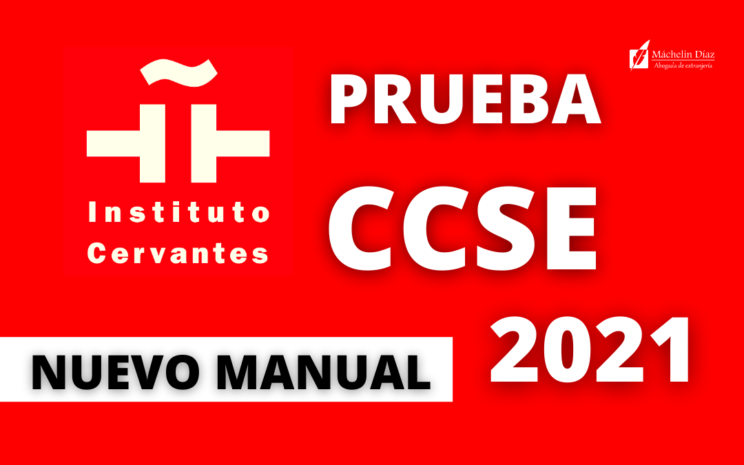 instituto cervantes, manual prueba ccse 2021, prueba ccse, abogados en barcelona, máchelin diaz, despacho de abogados en madrid, blog de extranjeria