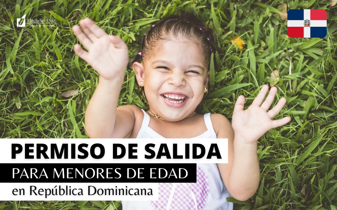 TRAMITAR Permiso de salida de menor de edad en República Dominicana