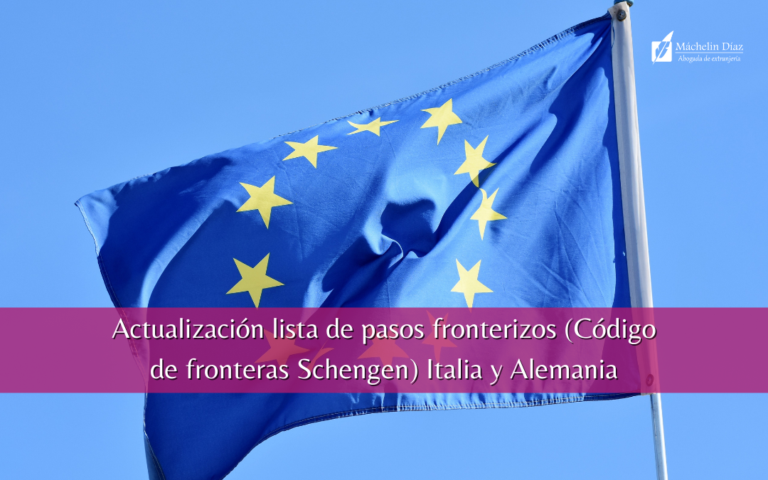 Actualización lista de pasos fronterizos (Código de fronteras Schengen) Italia y Alemania