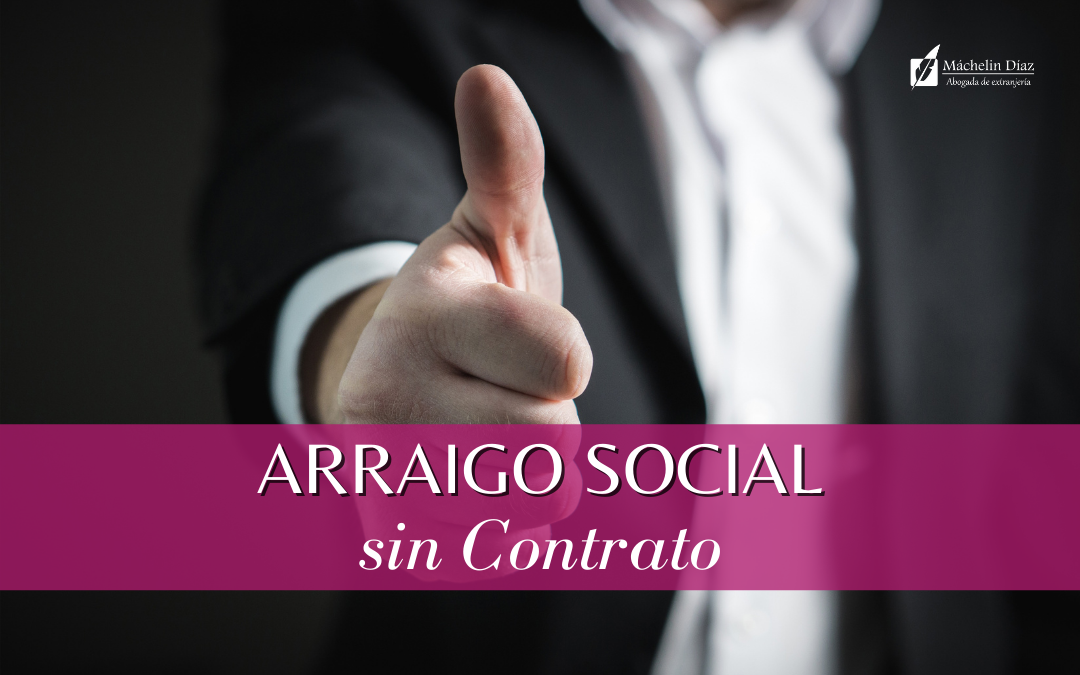 arraigo social sin contrato