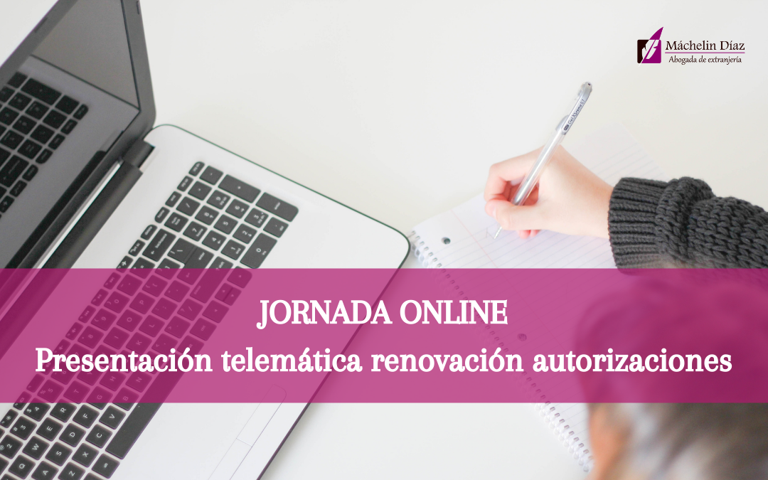 Jornada Online: Presentación telemática renovación autorizaciones