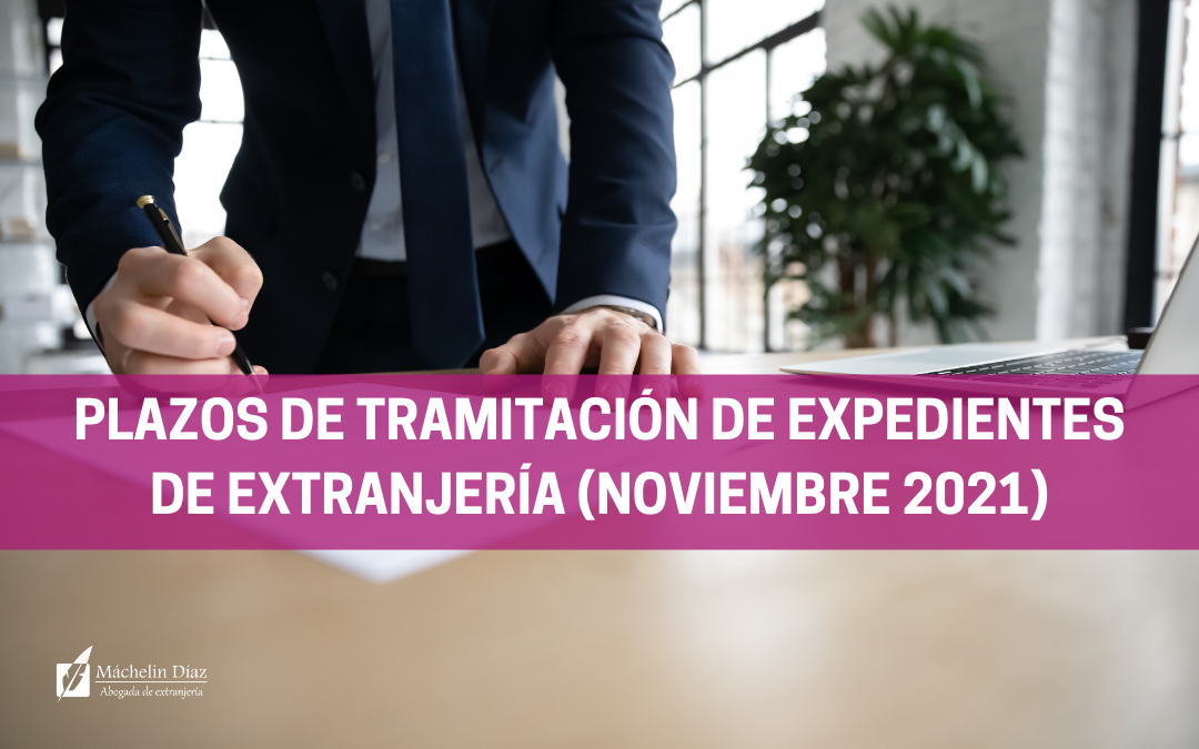 expedientes de extranjeria 2021