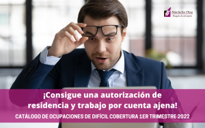 autorización inicial de residencia temporal y trabajo por cuenta ajena, Catálogo de Ocupaciones de Difícil Cobertura 1er Trimestre 2022