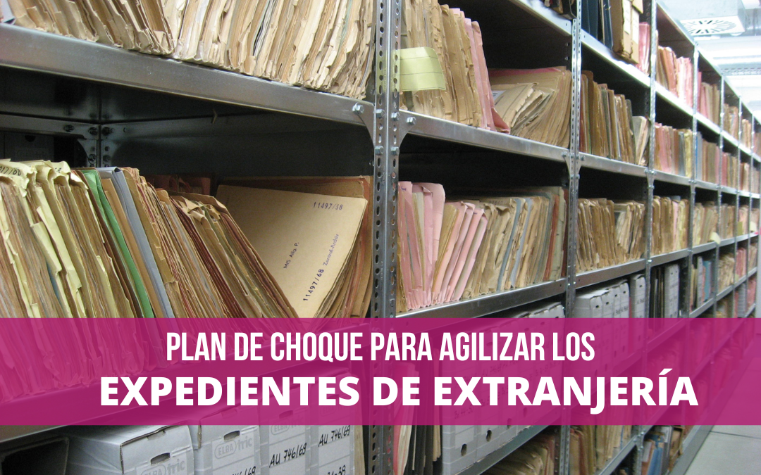 plan de choque expedientes de extranjeria