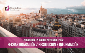 fechas de grabación y resolución extranjeria