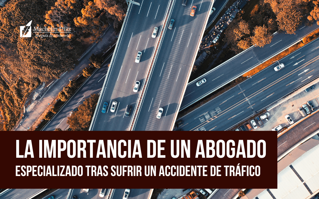 especializado tras sufrir un accidente de tráfico