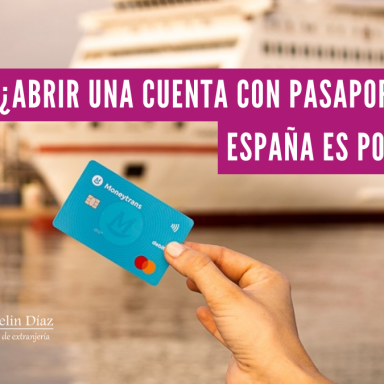 cuenta con pasaporte, extranjeros en españa, machelin diaz, blog de extranjeria, moneytrans