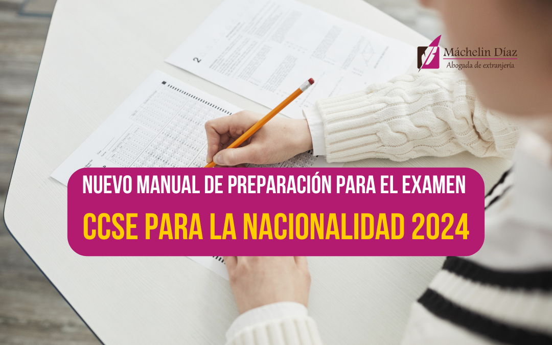 nacionalidad española, instituto cervantes, examen ccse, examen para la nacionalidad, abogados de extranjería, máchelin díaz